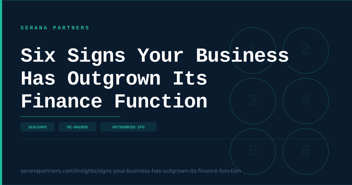 Six Signs Your Business Has Outgrown Its Finance Function